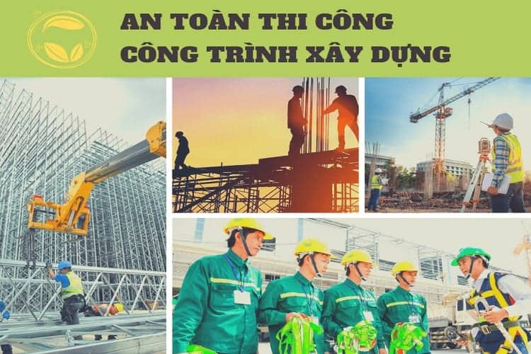 Quy định về an toàn trong xây dựng mới nhất 2022