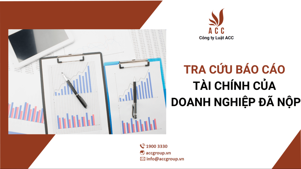 Tra cứu báo cáo tài chính của doanh nghiệp đã nộp 