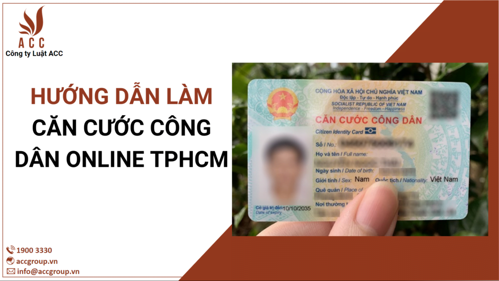 Hướng dẫn làm căn cước công dân online TP.HCM