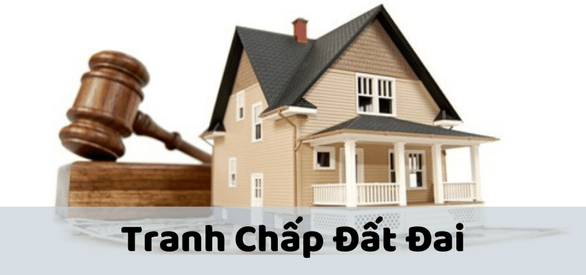 Khởi Kiện Tranh Chấp đât đai