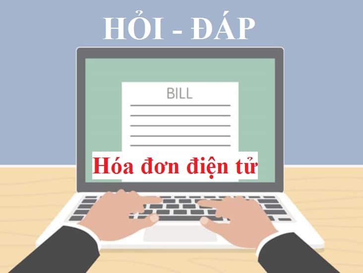 Hỏi đáp Về Hóa đơn điện Tử