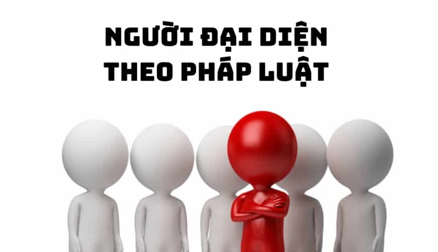 Tra Cứu Người đại Diện Pháp Luật Của Doanh Nghiệp