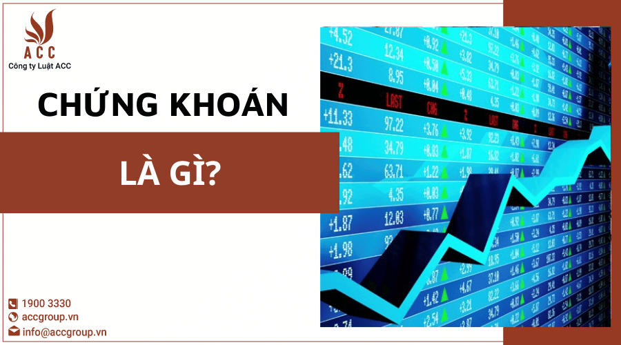 Chứng Khoán Là Gì