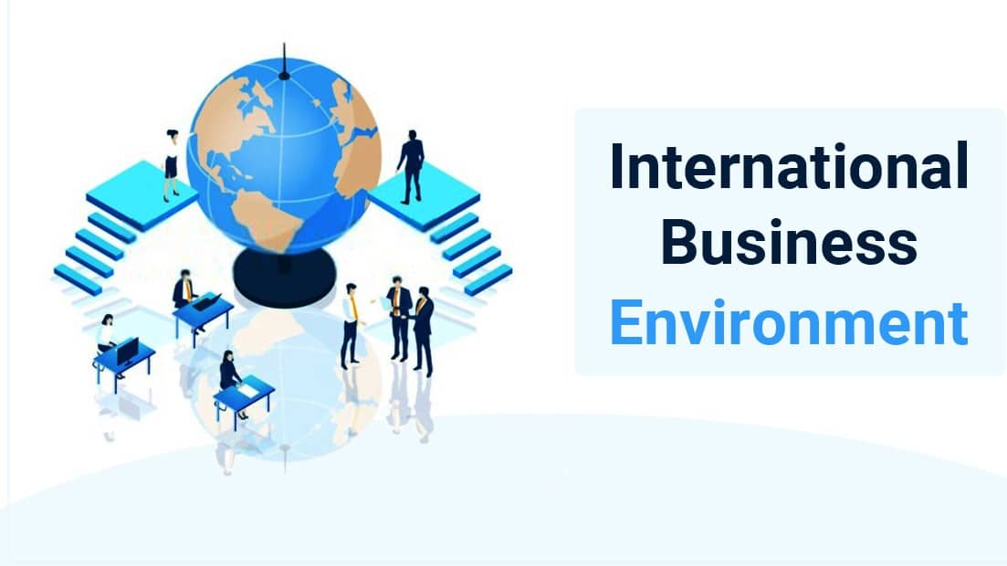 International Business Environment 1