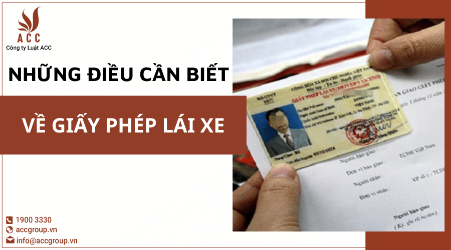 Những điều Cần Biết Về Giấy Phép Lái Xe