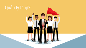Quản Lý Là Gì