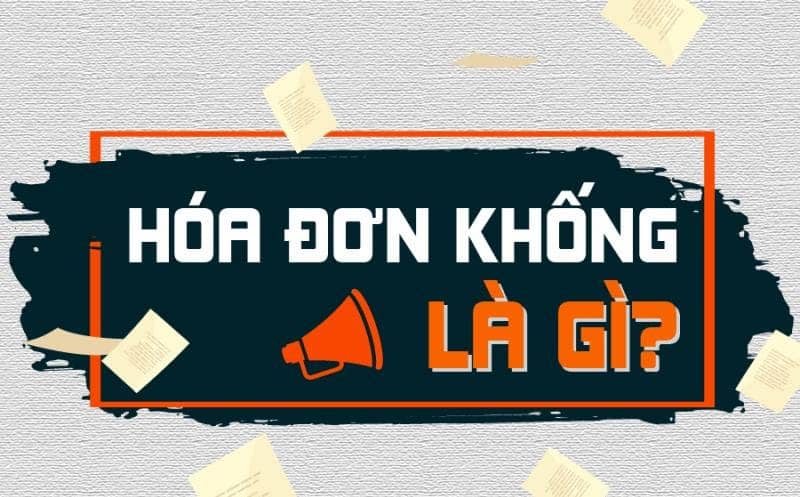 Hoa Don Khong La Gi