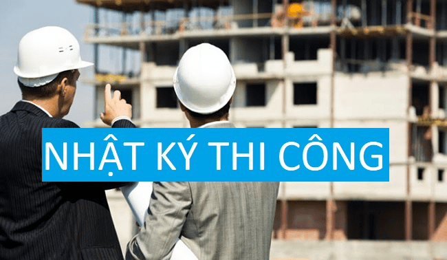 Nhat Ky Thi Cong Xay Dung Cong Trinh