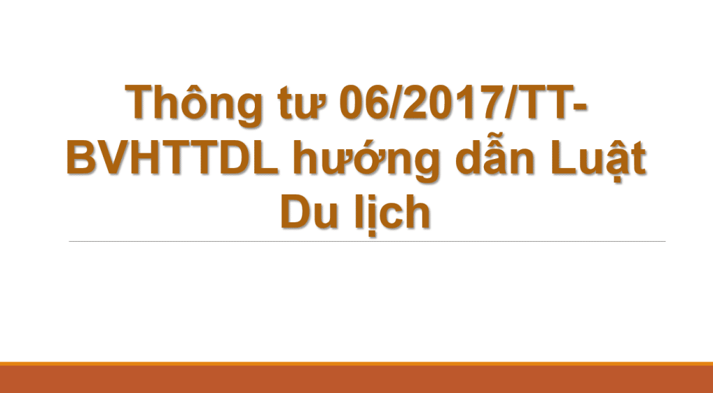 Thông tư 06/2017/TT-BVHTTDL hướng dẫn Luật Du lịch