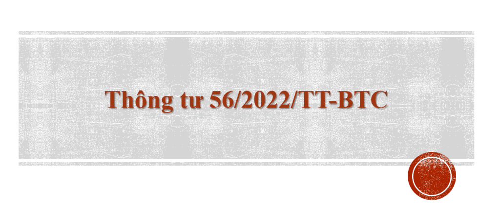 Thông tư 56/2022/TT-BTC hướng dẫn nội dung về cơ chế tự chủ tài chính của đơn vị sự nghiệp công lập; xử lý tài sản, tài chính khi tổ chức lại, giải thể đơn vị sự nghiệp công lập do Bộ trưởng Bộ Tài chính ban hành