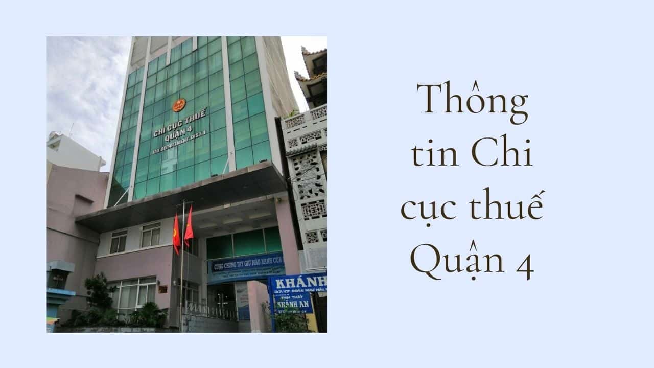 Danh Ba Dien Thoai Chi Cuc Thue Quan 4