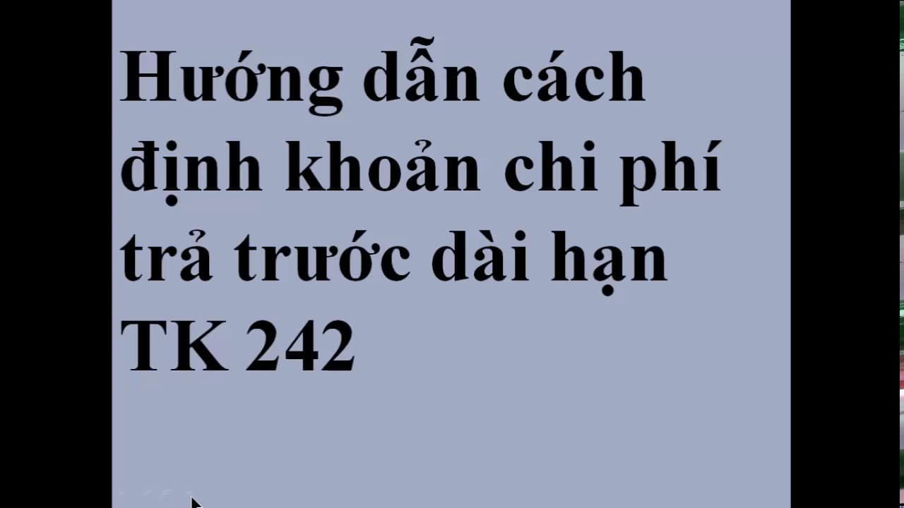 Hướng Dẫn Hạch Toán Tài Khoản 242