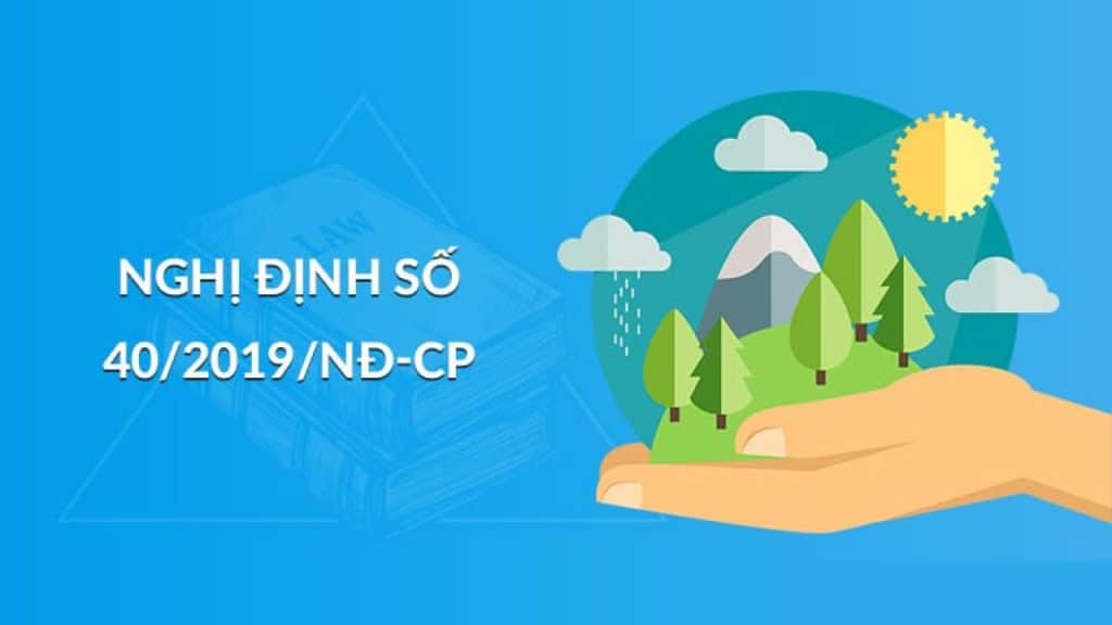 Những điểm Mới Trong Nghị định Số 40 2019 NĐ Cp