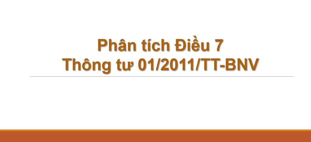 Phân tích Điều 7 Thông tư 01/2011/TT-BNV 