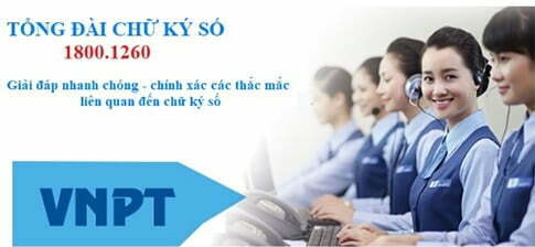 Tổng đài Hỗ Trợ Chữ Ký Số Vnpt Số điện Thoại Mới Nhất