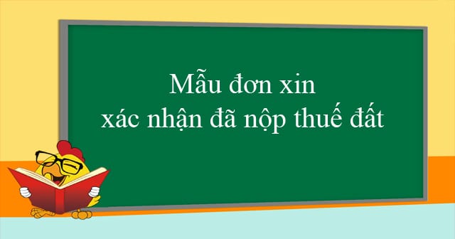 Mau Don Xin Xac Nhan Da Nop Thue Dat 640