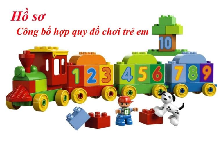 Quy Trình Công Bố Hợp Quy đồ Chơi Trẻ Em