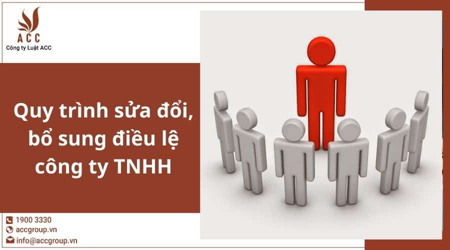 Quy Trinh Sua Doi Bo Sung Dieu Le Cong Ty Tnhh
