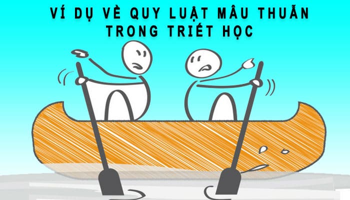 Ví Dụ Về Mâu Thuẫn Trong Triết Học, Trong Tư Duy