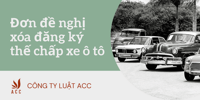 Ảnh Minh Họa Đơn đề Nghị Xóa đăng Ký Thế Chấp Xe ô Tô