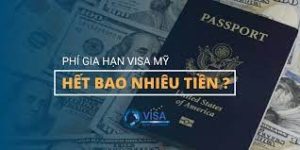 Chi Phí Gia Hạn Visa Mỹ F1 Là Bao Nhiêu