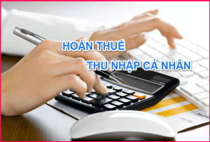 Huong Dan Thu Tuc Hoan Thue Thu Nhap Ca Nhan Tncn 2019