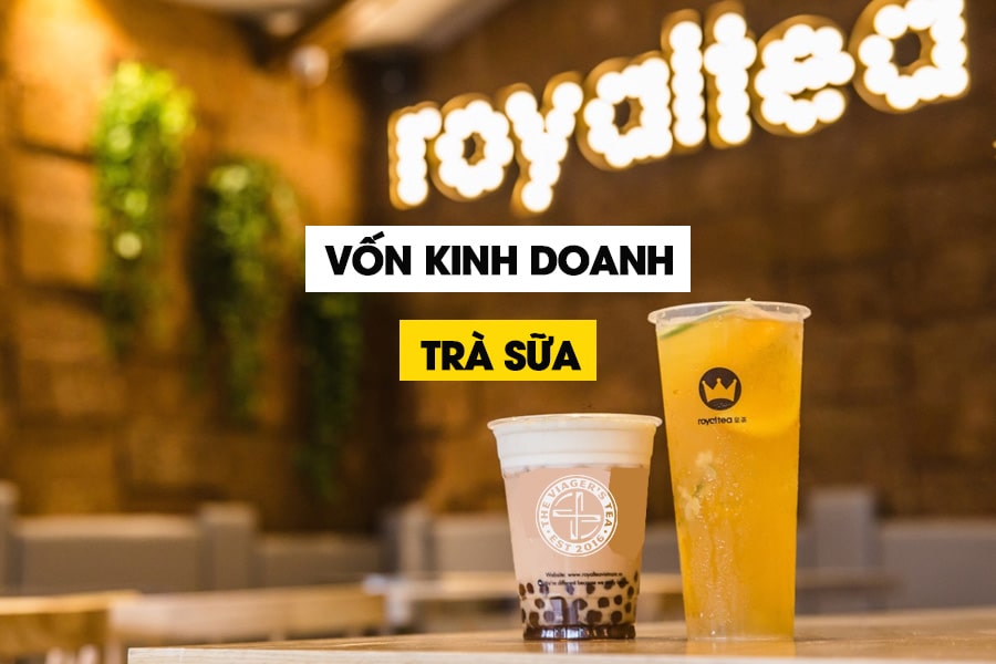 Mo Quan Tra Sua Can Bao Nhieu Tien