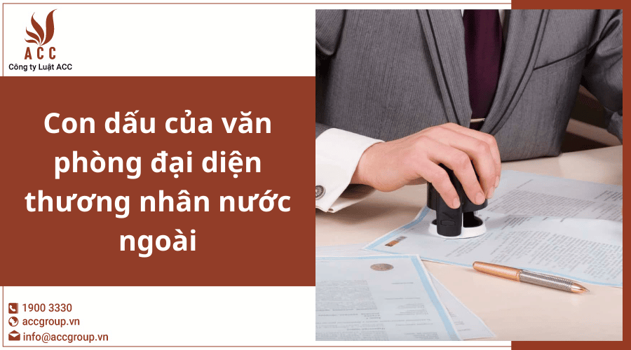 Con Dau Cua Van Phong Dai Dien Thuong Nhan Nuoc Ngoai