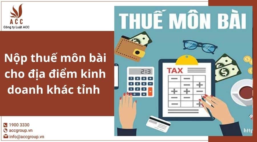 Nop Thue Mon Bai Cho Dia Diem Kinh Doanh Khac Tinh