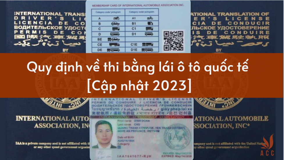 Quy định về thi bằng lái ô tô quốc tế [Cập nhật 2023]
