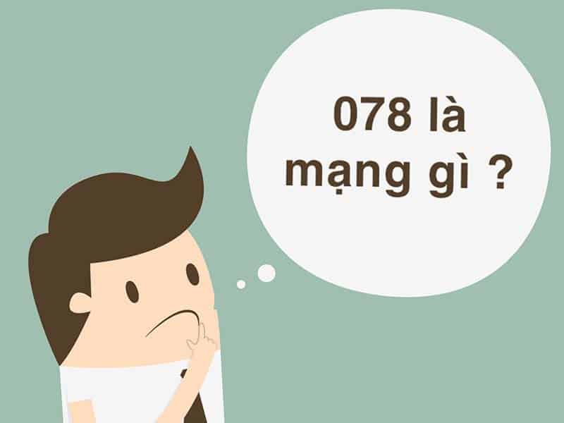 078 Là Mạng Gì