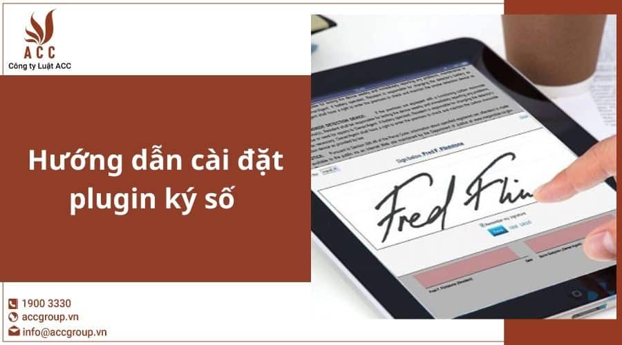 Hướng Dẫn Cài đặt Plugin Ký Số