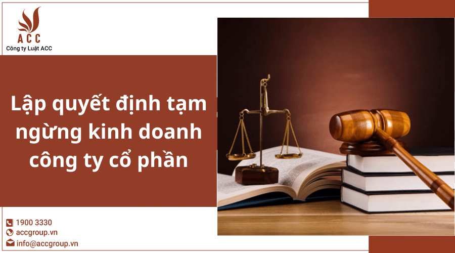 Lap Quyet Dinh Tam Ngung Kinh Doanh Cong Ty Co Phan