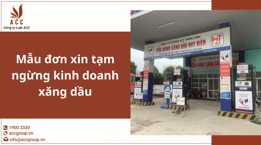 Mau Don Xin Tam Ngung Kinh Doanh Xang Dau