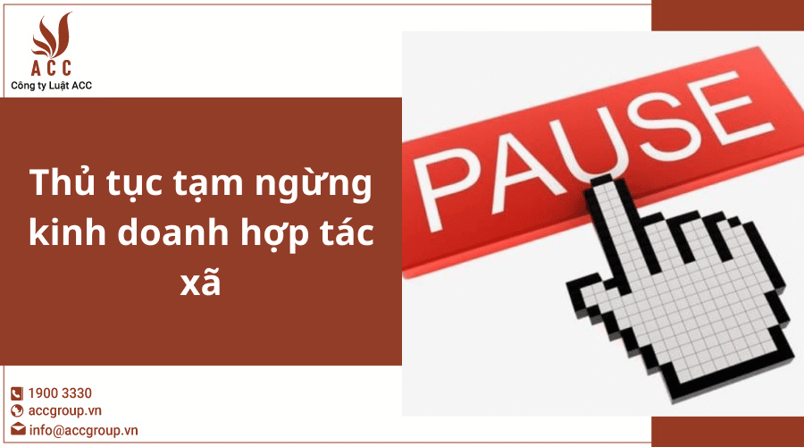 Thu Tuc Tam Ngung Kinh Doanh Hop Tac Xa