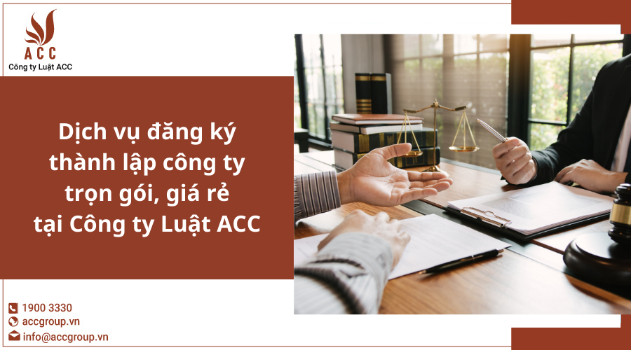 Dịch vụ thành lập công ty Trọn gói Giá rẻ (3 ngày, từ 1,2 triệu)