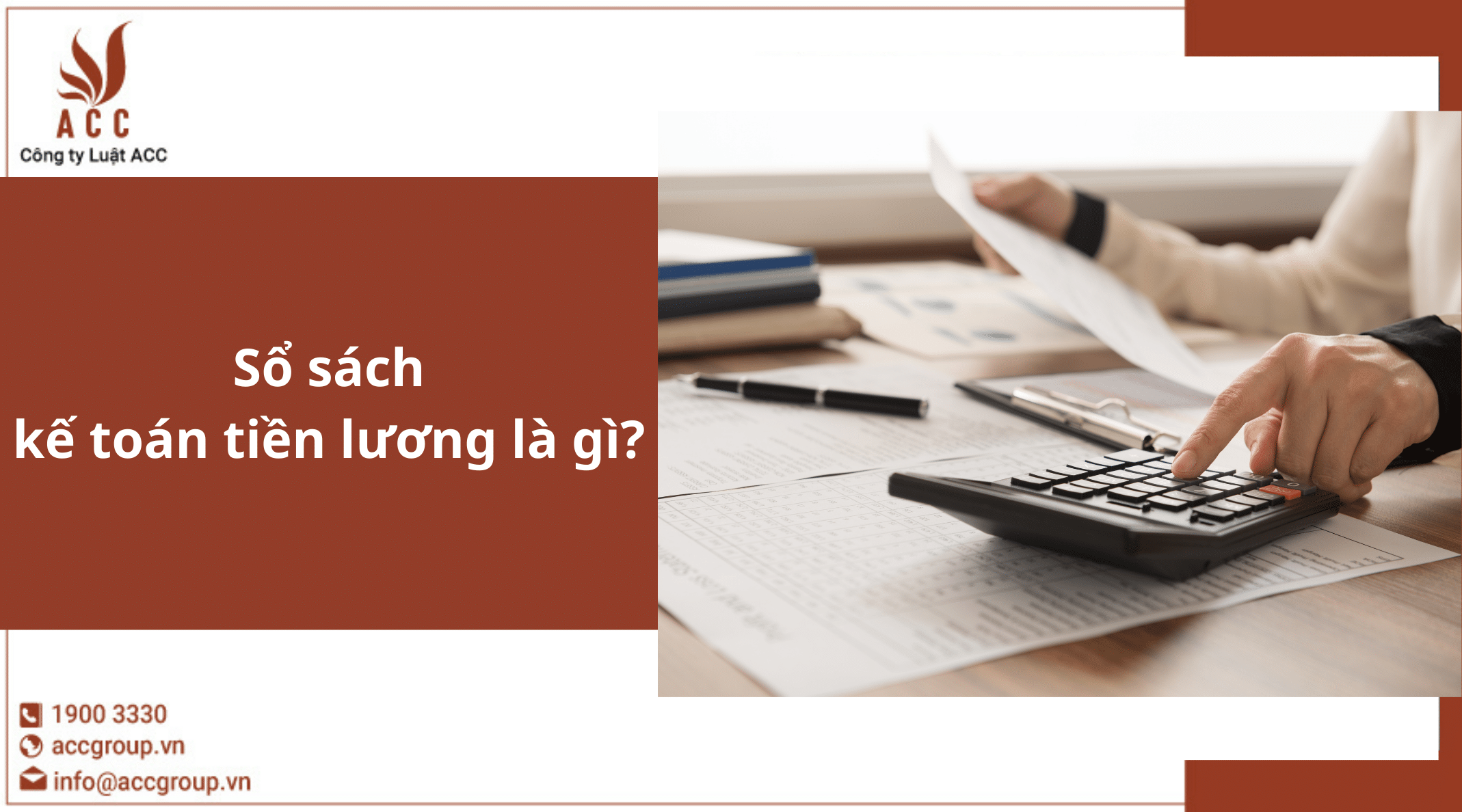 Sổ sách kế toán tiền lương là gì?