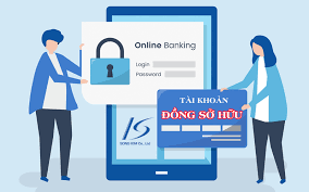 Mở Tài Khoản đồng Sở Hữu